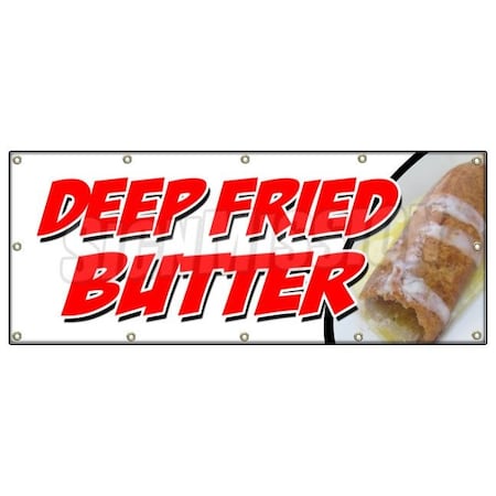 Signmission DEEP FRIED BUTTER BANNER SIGN balls on a stick dipped flavored glazed B-120 Deep Fried Butter